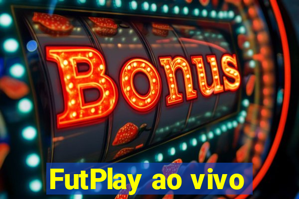 FutPlay ao vivo