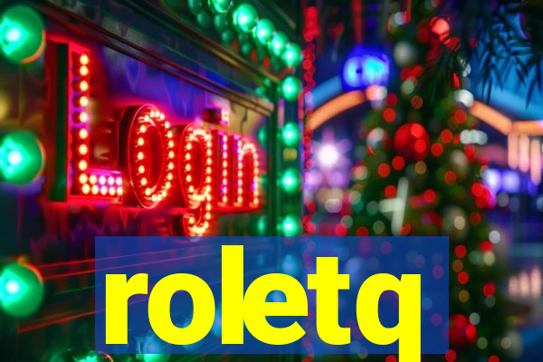 roletq