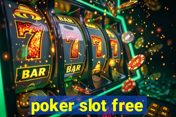 poker slot free