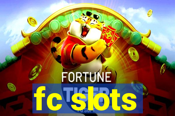 fc slots