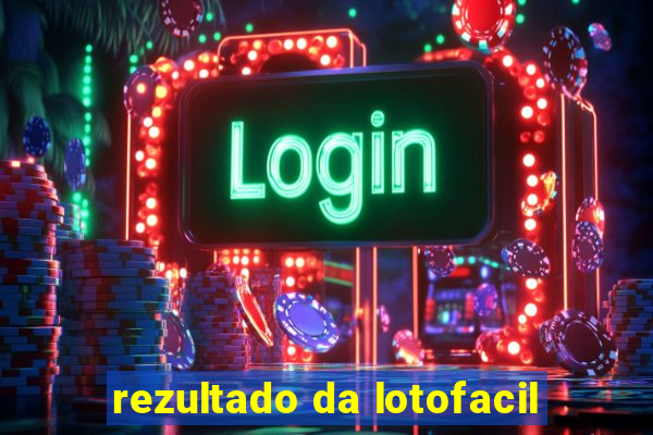 rezultado da lotofacil