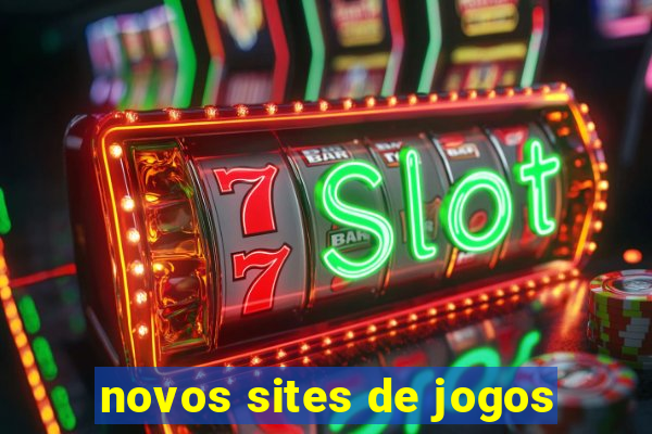 novos sites de jogos