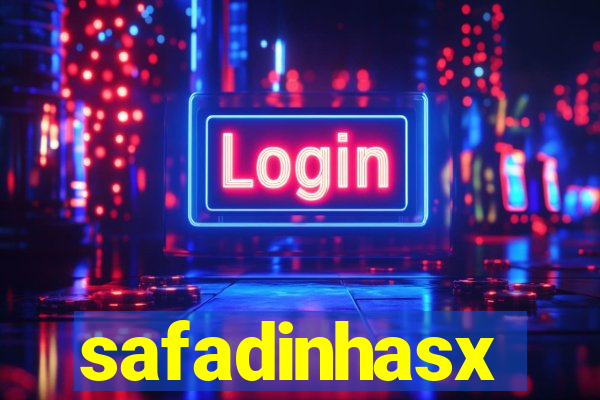 safadinhasx