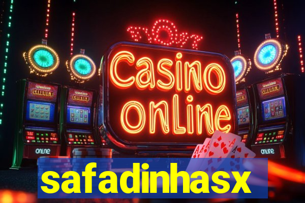 safadinhasx