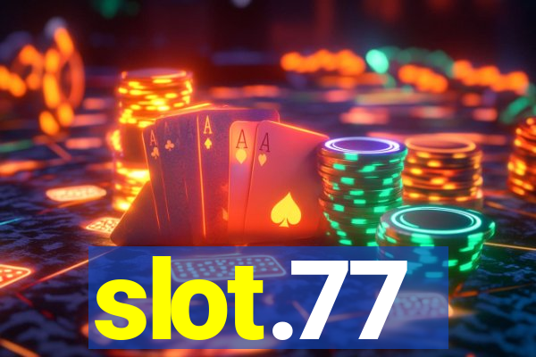 slot.77