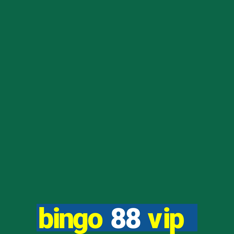 bingo 88 vip