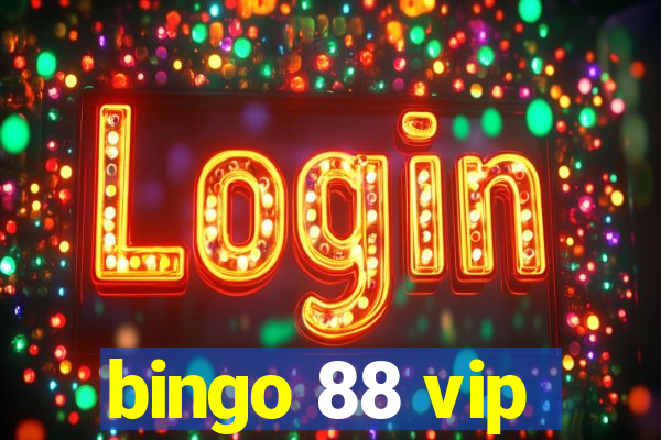 bingo 88 vip