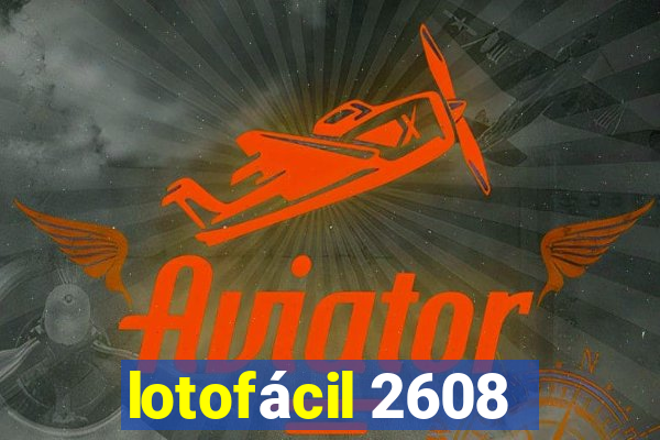 lotofácil 2608