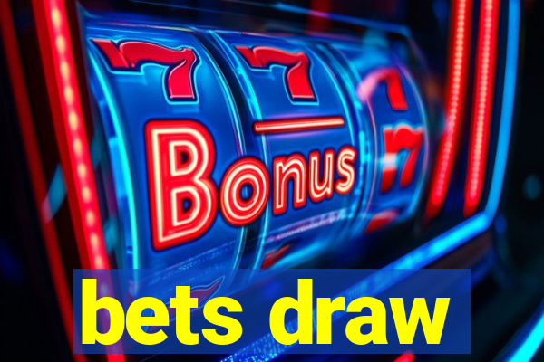 bets draw