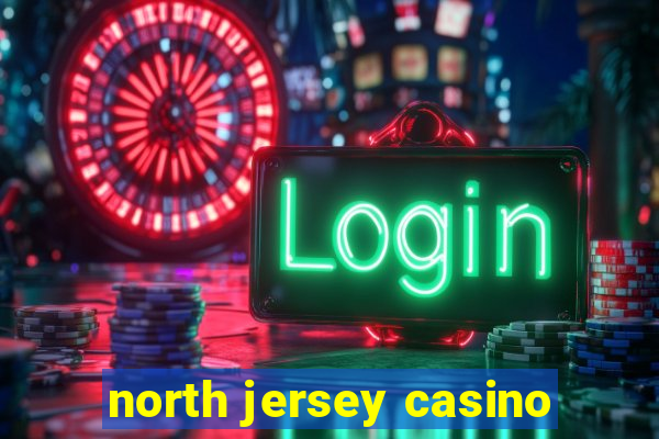 north jersey casino