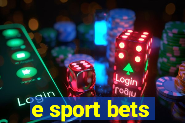 e sport bets