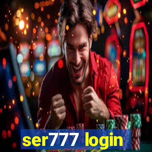 ser777 login