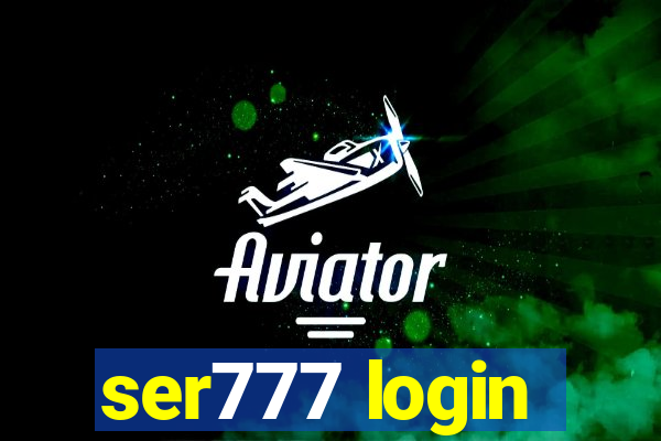 ser777 login