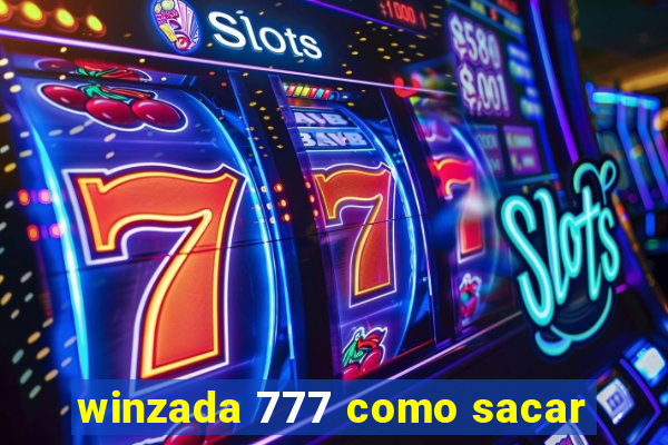 winzada 777 como sacar