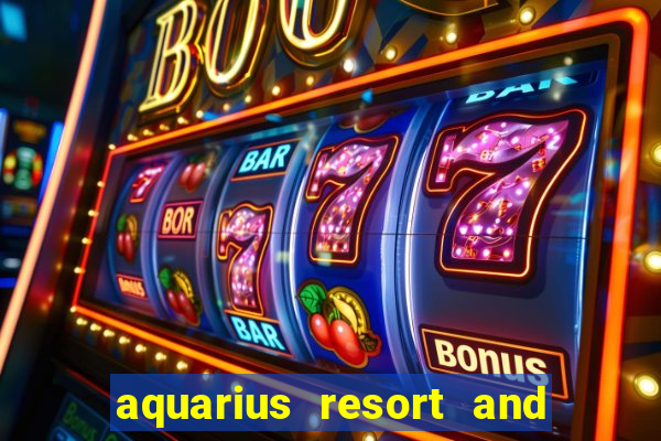 aquarius resort and casino laughlin