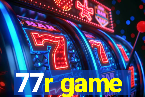 77r game