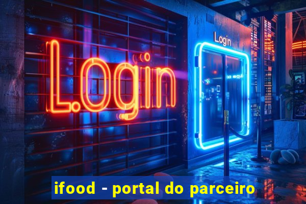 ifood - portal do parceiro