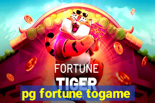 pg fortune togame