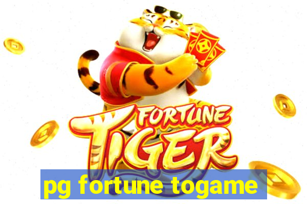 pg fortune togame