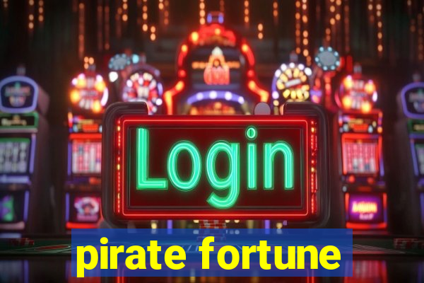 pirate fortune