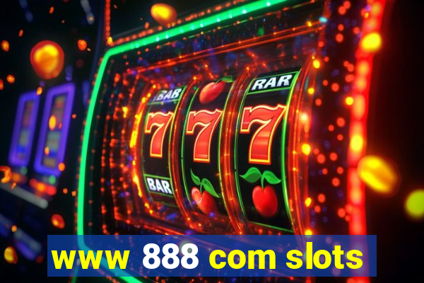 www 888 com slots