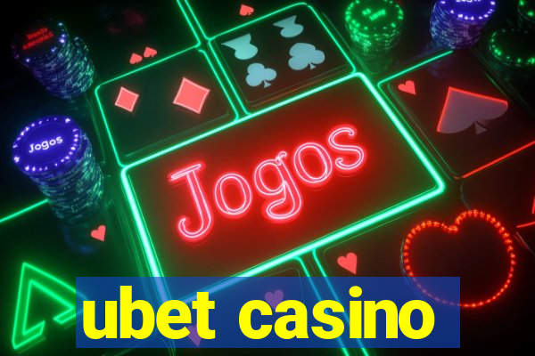 ubet casino