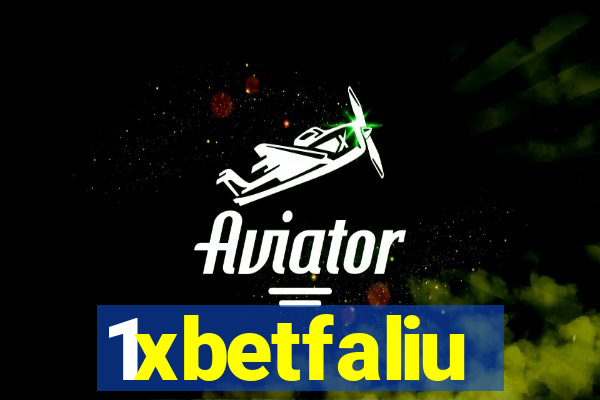 1xbetfaliu