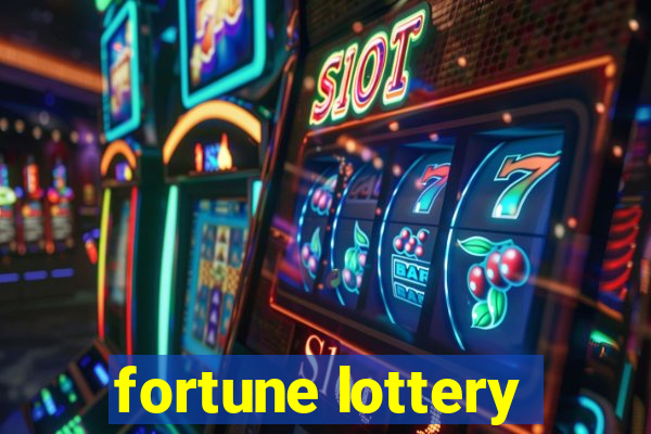 fortune lottery