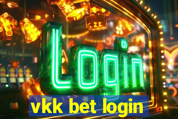 vkk bet login