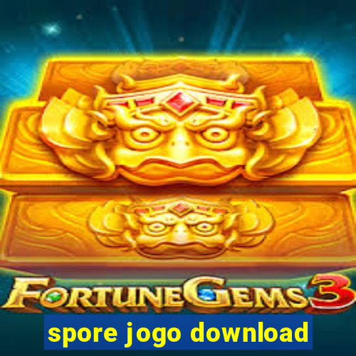 spore jogo download