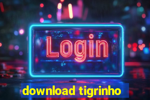 download tigrinho