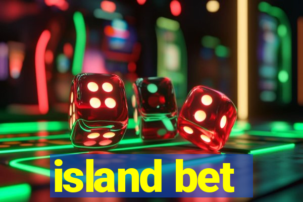 island bet