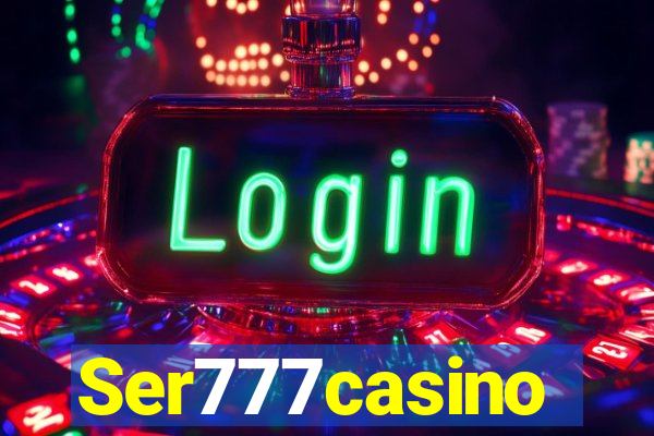 Ser777casino