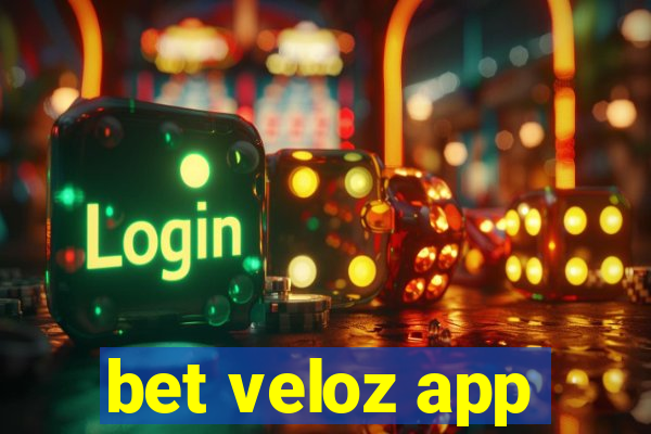 bet veloz app