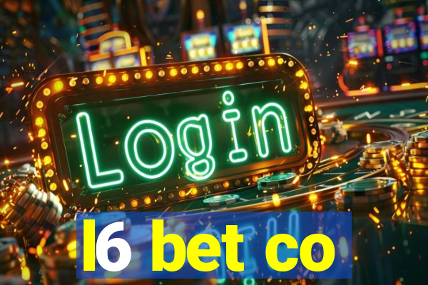 l6 bet co