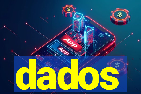 dados