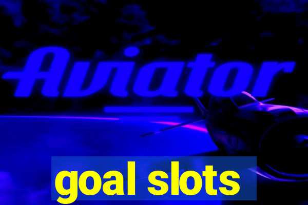 goal slots