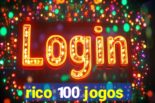 rico 100 jogos