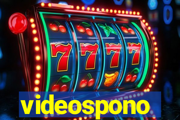 videospono