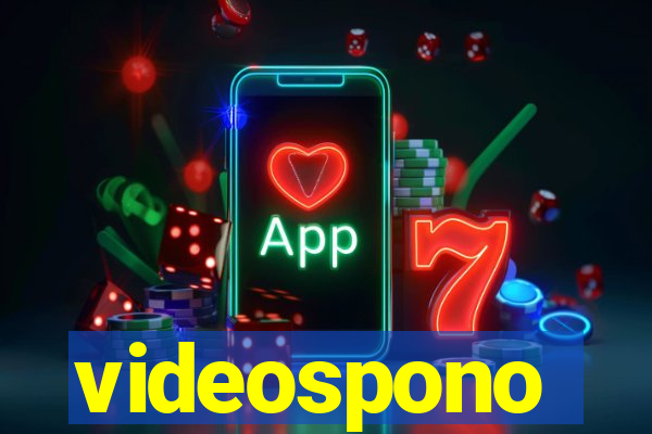 videospono