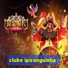 clube ipiranguinha