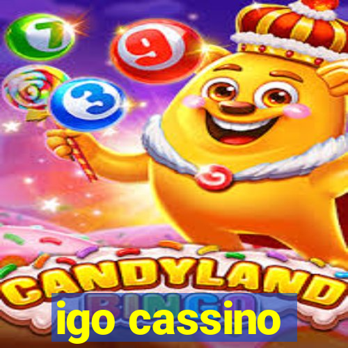 igo cassino