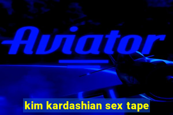 kim kardashian sex tape