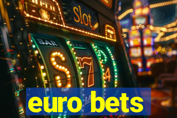 euro bets