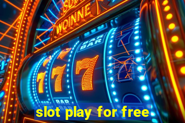 slot play for free