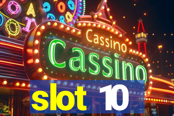 slot 10