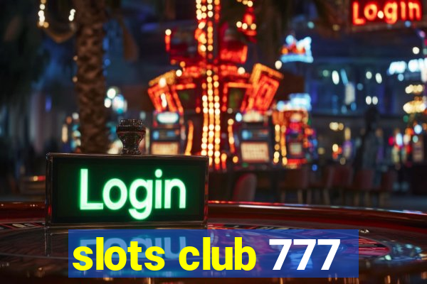 slots club 777