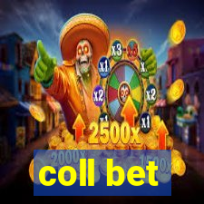 coll bet