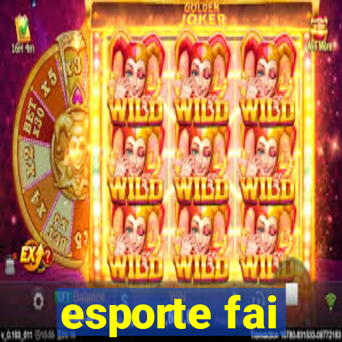 esporte fai