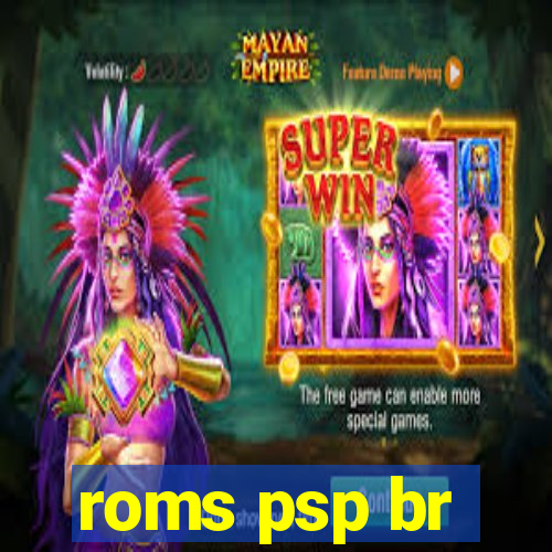 roms psp br